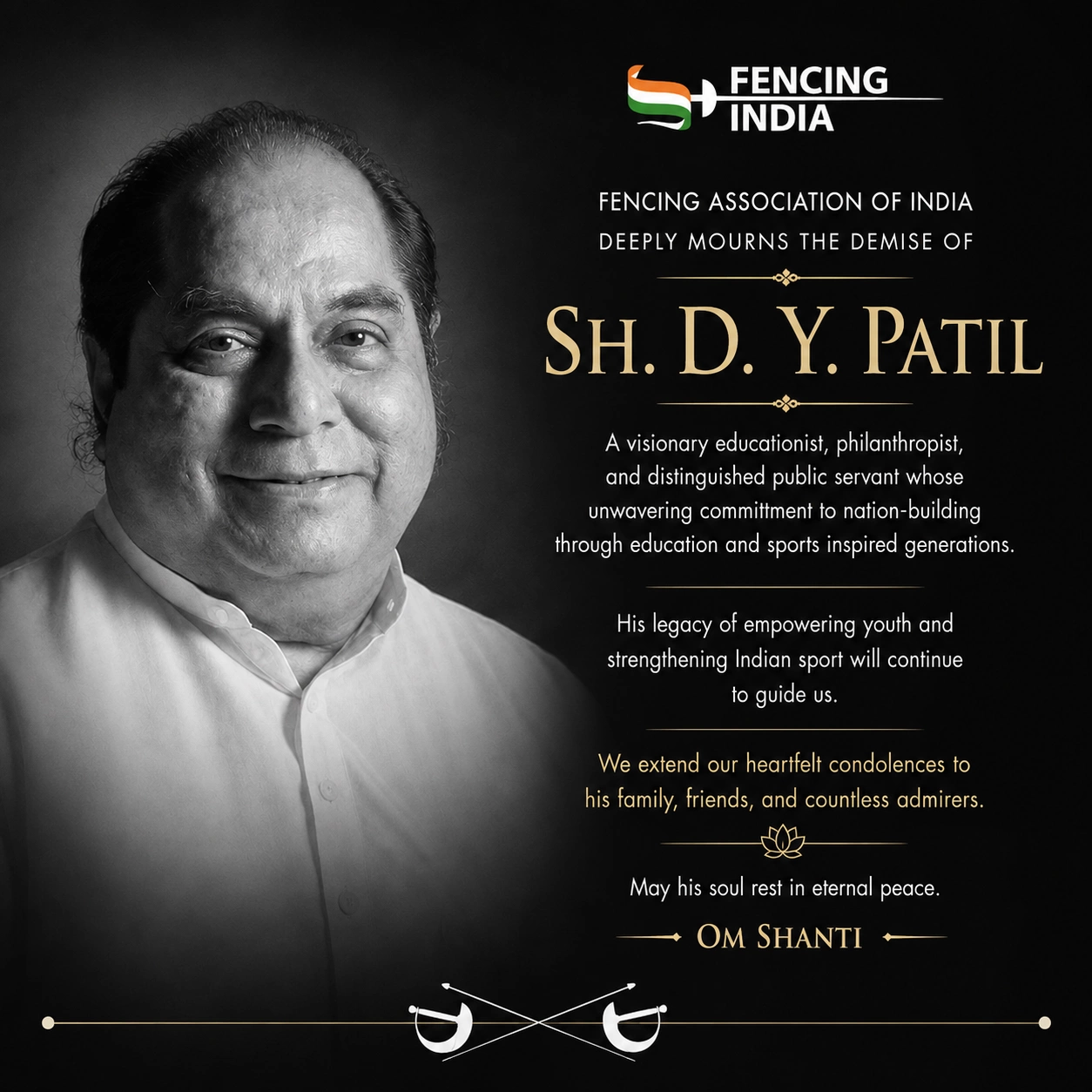 FENCING ASSOCIATION OF INDIA DEEPLY MOURNS THE DEMISE OF SH. D. Y. PATIL